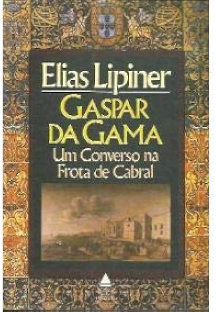 Gaspar da Gama - um converso na frota de Cabral